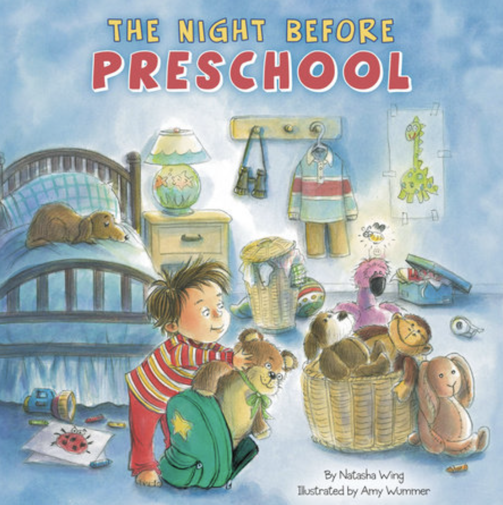 The Night Before Preschool by Natasha Wing